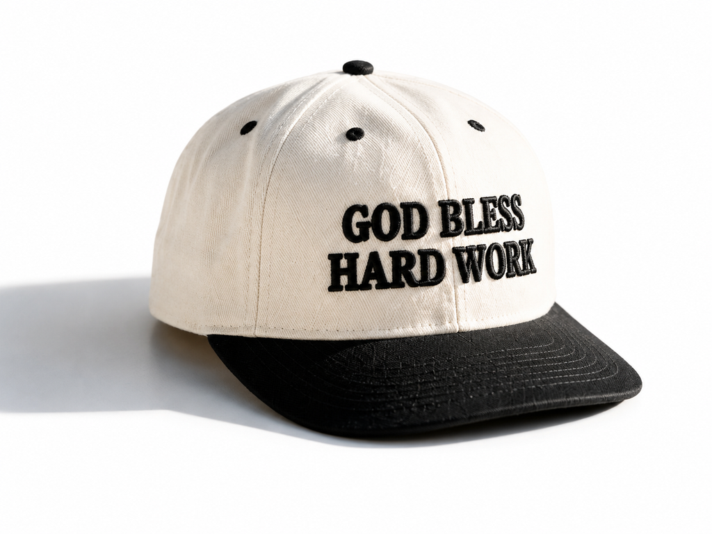 God Bless Hard Work