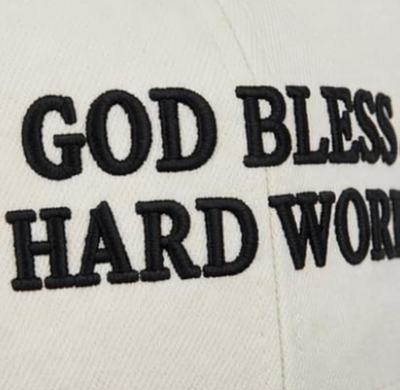God Bless Hard Work